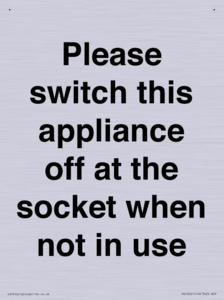 Please switch this appliance off at the socket when not in use